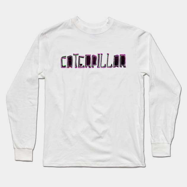 Caterpillar Long Sleeve T-Shirt by stefy